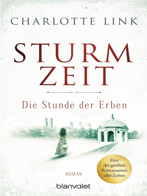 Title details for Sturmzeit--Die Stunde der Erben by Charlotte Link - Available